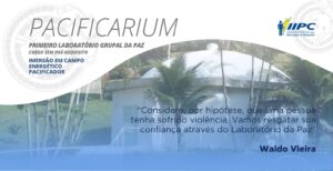 Pacificarium – Campus de Paciologia – 25/10/2025 e 26/10/2025