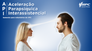 API – Aceleração Parapsíquica Interassistencial – Porto Alegre/RS – 29/11/2025 e 30/11/2025