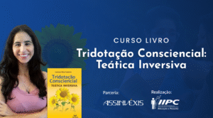 Curso Livro – Tridotação Consciencial – Presencial – Florianópolis/SC – 27/07/2025